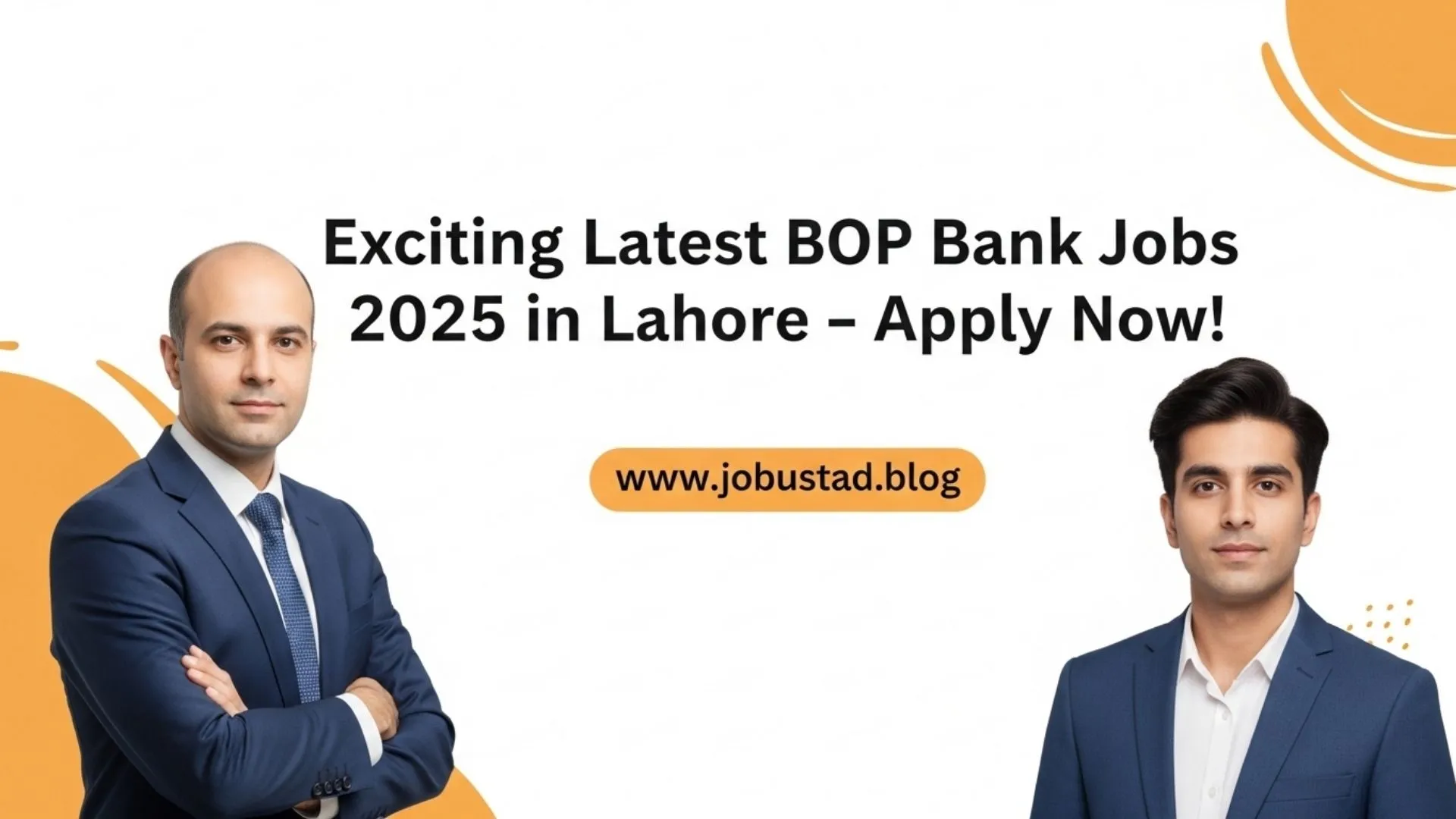 Exciting Latest BOP Bank Jobs 2025 in Lahore – Apply Now!